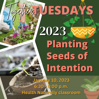 2023 - Planting Seeds of Intention